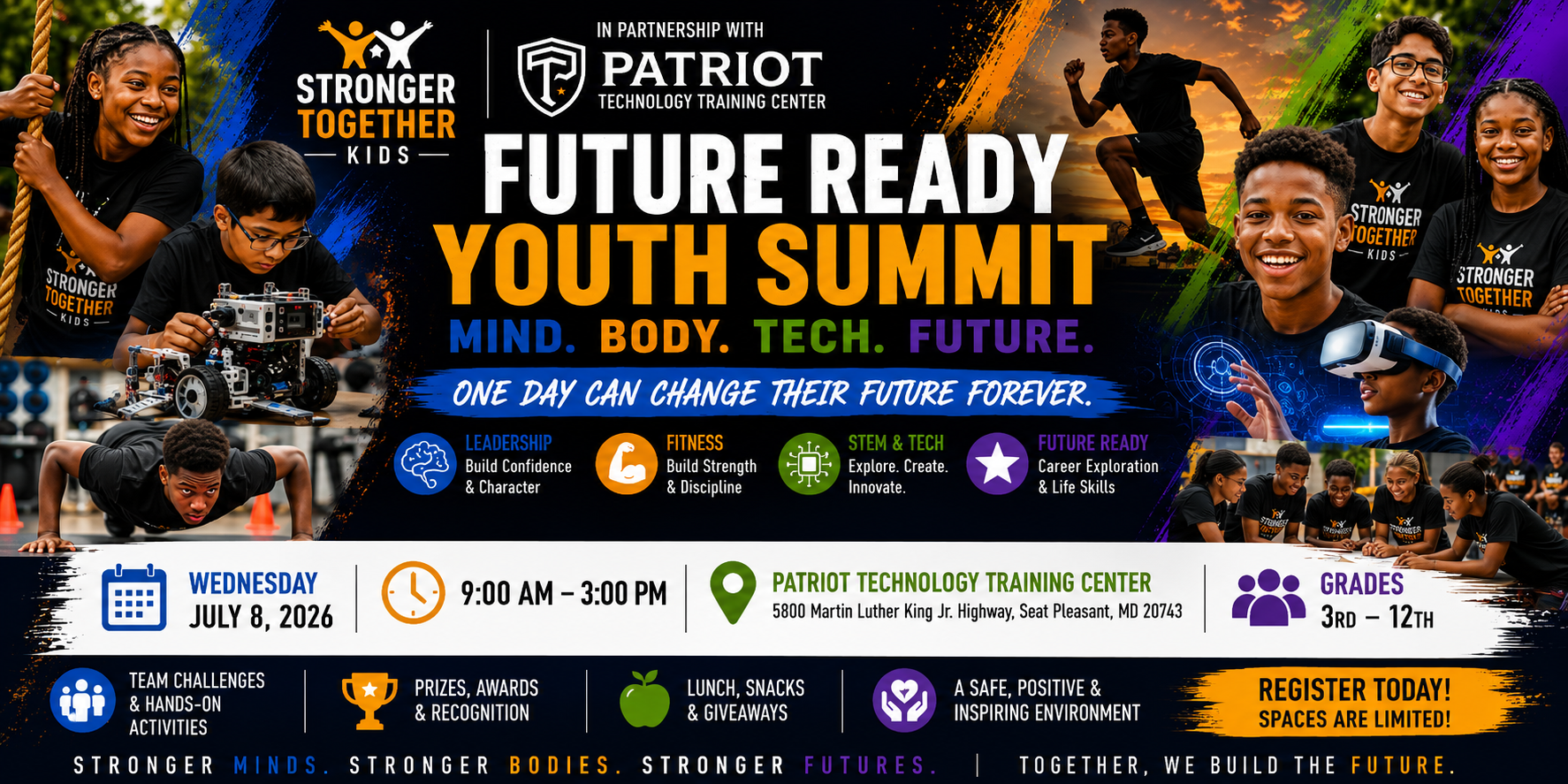 Future Ready Youth Summit — Mind, Body, Tech, Future. Wednesday July 8, 2026, 9 AM–3 PM at Patriot Technology Training Center, Seat Pleasant, MD. Grades 3rd–12th.